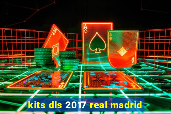 kits dls 2017 real madrid